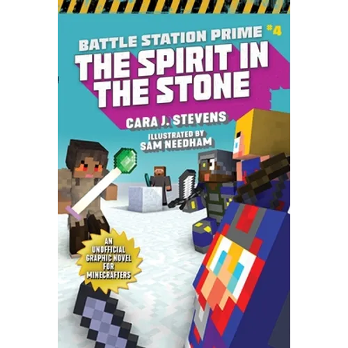 The Spirit in the Stone: An Unofficial Graphic Novel for Minecrafters