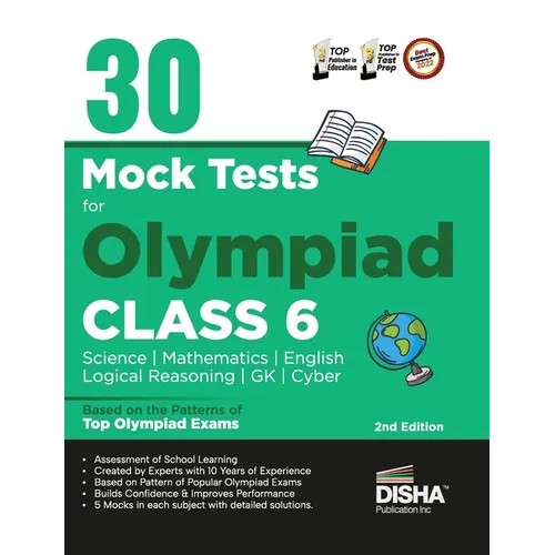 30 Mock Test Series for Olympiads Class 6 Science, Mathematics, English, Logical Reasoning, GK/ Social & Cyber 2nd Edition