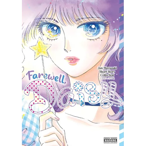 Farewell, Daisy: Jun Mayuzuki Short Story Collection