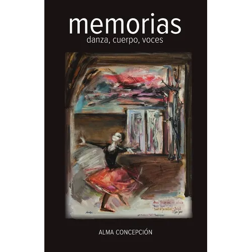 Memorias: danza, cuerpo, voces