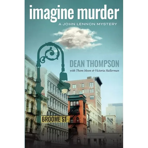 Imagine Murder: A John Lennon Mystery