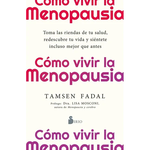 Cómo Vivir La Menopausia
