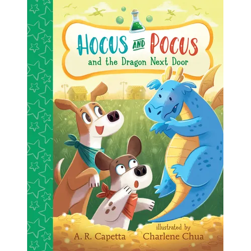 Hocus and Pocus and the Dragon Next Door