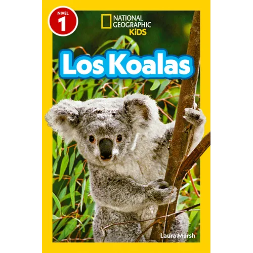 National Geographic Readers: Los Koalas (Nivel 1)