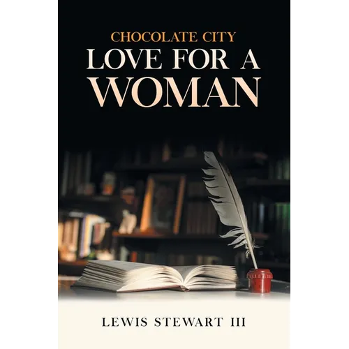 Chocolate City: Love For A Woman