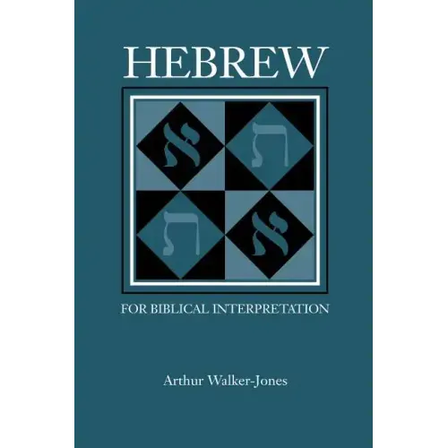 Hebrew for Biblical Interpretation