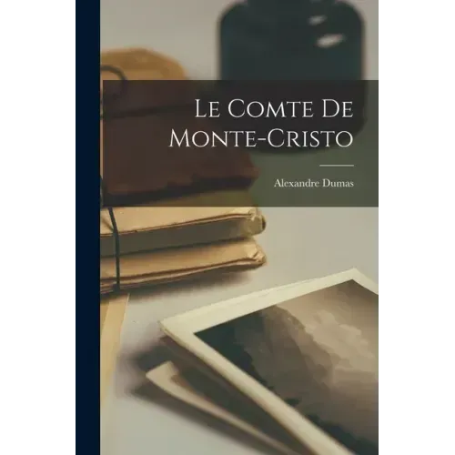 Le Comte de Monte-Cristo