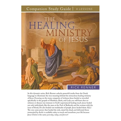 The Healing Ministry of Jesus Study Guide