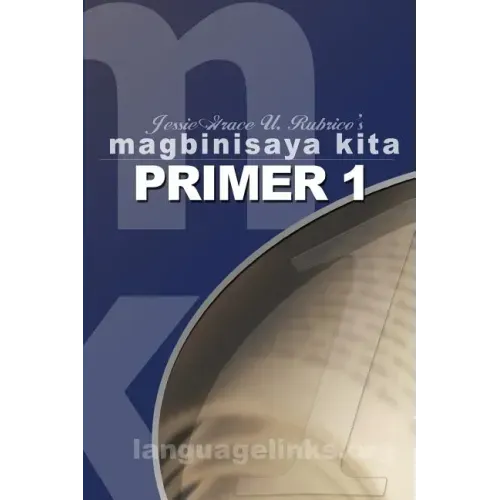 Magbinisaya Kita Primer 1: A Cebuano Learning Book