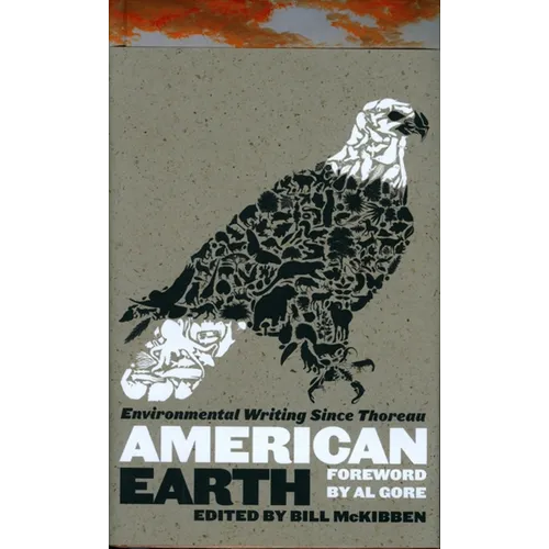 American Earth: Environmental Writing Since Thoreau (Loa #182)