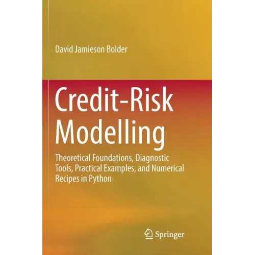Credit-Risk Modelling: Theoretical Foundations, Diagnostic Tools, Practical Examples, and Numerical Recipes in Python