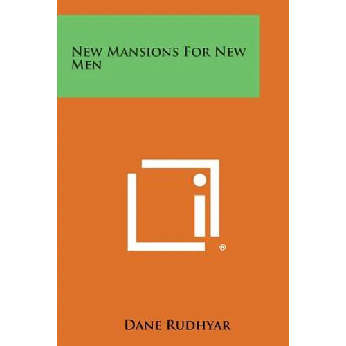 New Mansions for New Men