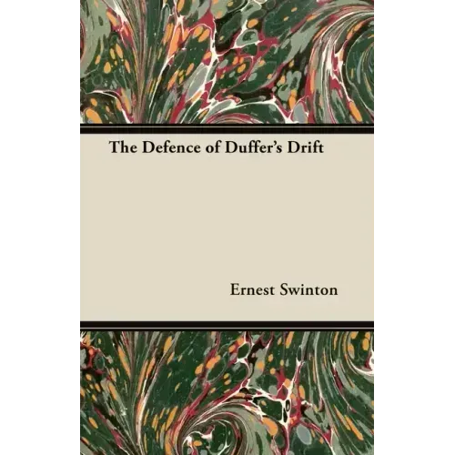 The Defence of Duffer's Drift