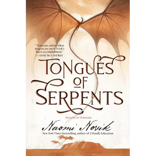 Tongues of Serpents: Book Six of Temeraire