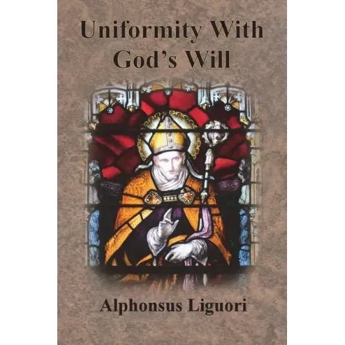 Uniformity With God's Will
