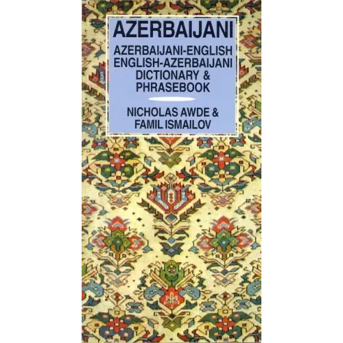 Azerbaijani-English/English-Azerbaijani Dictionary & Phrasebook