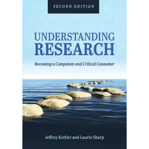 Understanding Research: Becoming a Competent and Critical Consumer