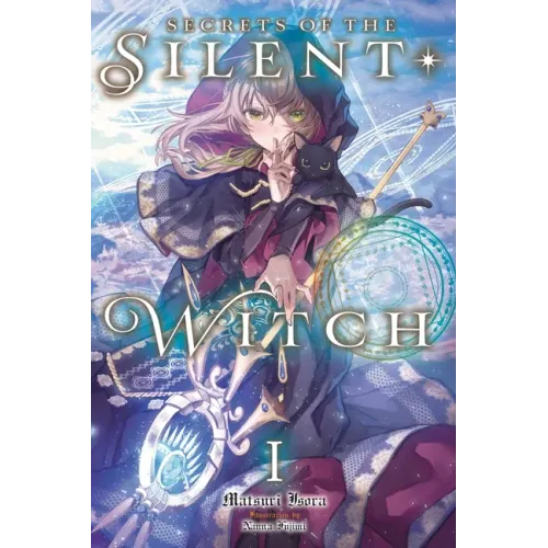 Secrets of the Silent Witch, Vol. 1: Volume 1