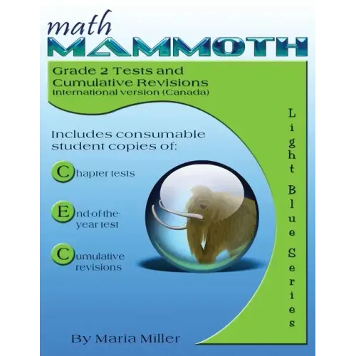Math Mammoth Grade 2 Tests and Cumulative Reviews (Canadian Version)