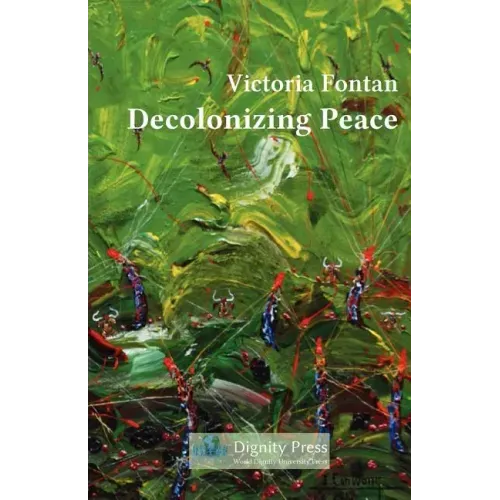 Decolonizing Peace