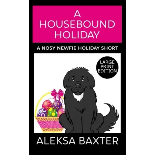 A Housebound Holiday