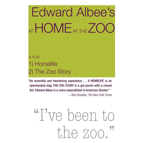 At Home at the Zoo: Homelife and the Zoo Story: Two Plays