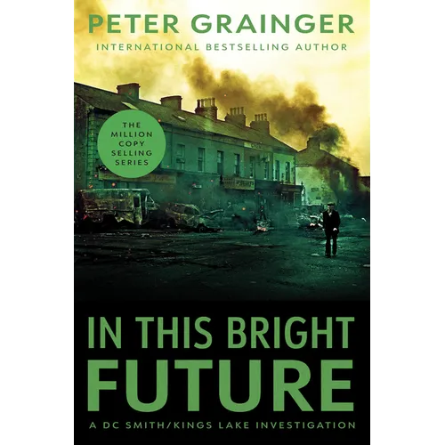 In This Bright Future: A Novel Volume 5
