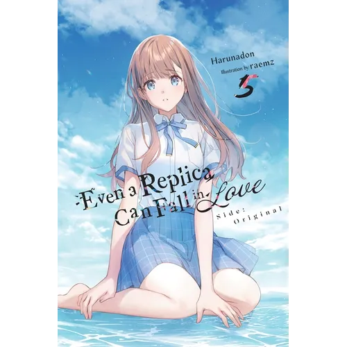 Even a Replica Can Fall in Love, Vol. 5