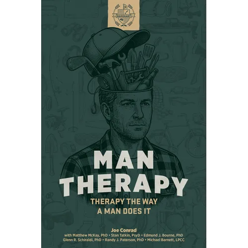 Man Therapy: Therapy the Way a Man Does It