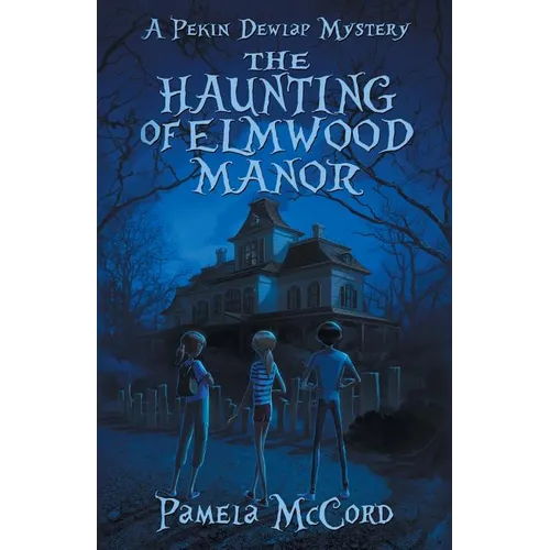 The Haunting of Elmwood Manor: A Pekin Dewlap Mystery