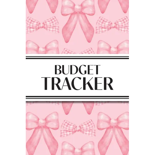 Budget Tracker (Pink Bows): 6"x9" Monthly Finance Organizer for Expenses, Savings, and Debt; Manage Your Money Notebook