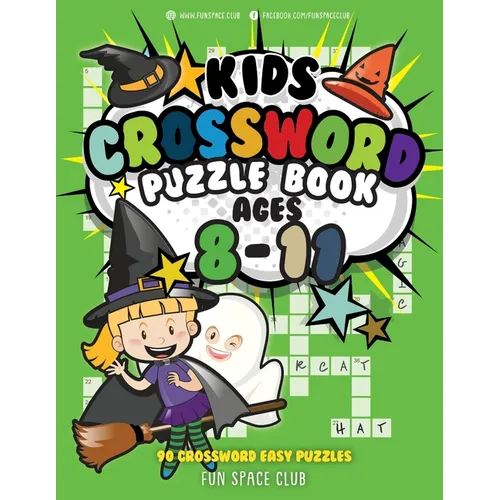Kids Crossword Puzzle Books Ages 8-11: 90 Crossword Easy Puzzle Books for Kids