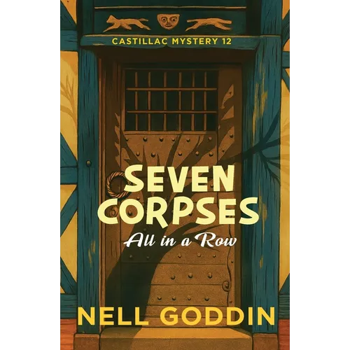 Seven Corpses All in a Row
