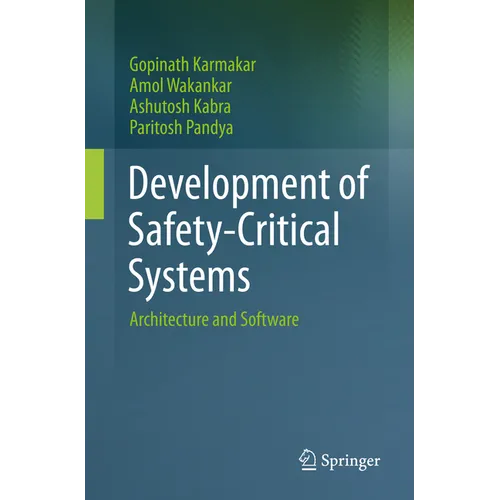Development of Safety-Critical Systems: Architecture and Software