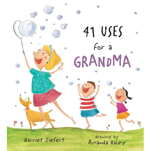 41 Uses for a Grandma