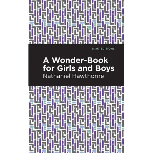 A Wonder Book for Girls and Boys