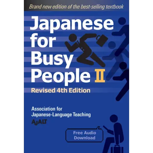 Japanese for Busy People Book 2: Revised 4th Edition