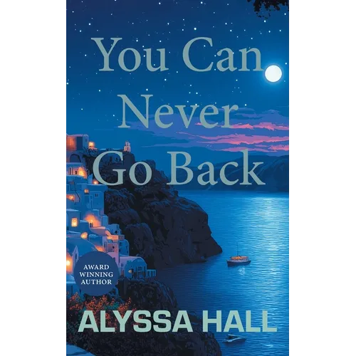 You Can Never Go Back