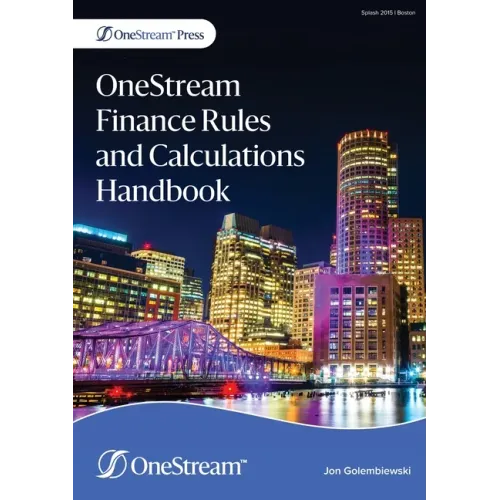 OneStream Finance Rules and Calculations Handbook