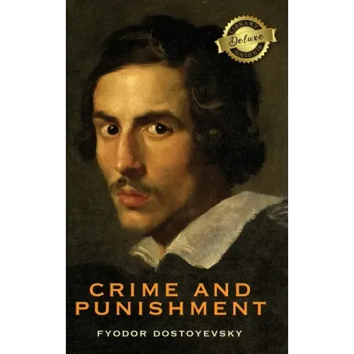 Crime and Punishment (Deluxe Library Binding)