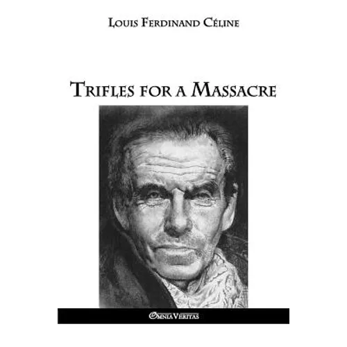 Trifles for a Massacre