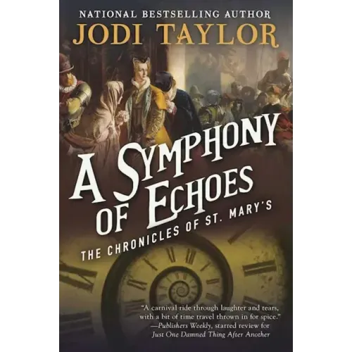 A Symphony of Echoes: The Chronicles of St. Mary's Book Two