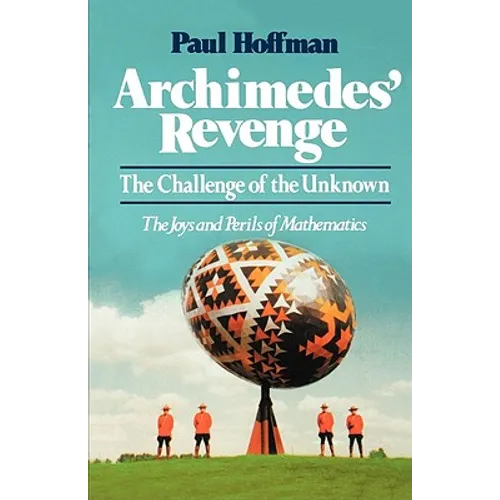 Archimedes' Revenge: The Challenge of Teh Unknown