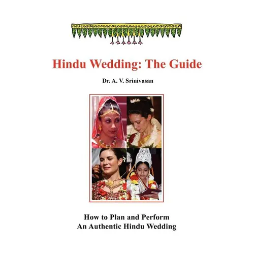 Hindu Wedding: The Guide