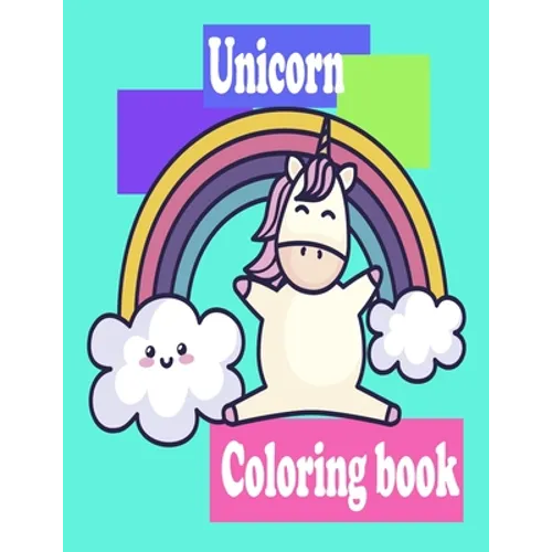 Unicorn Coloring book: For Kids Ages 8-12; Funny Collection Of 100 Unicorns Illustrations For Hours Of Fun!