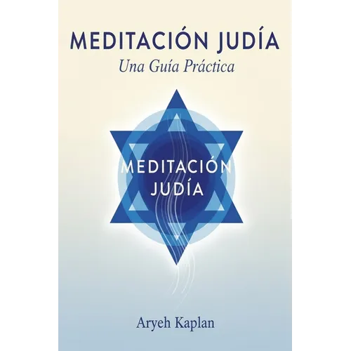 Meditacion Judia: una guia practica