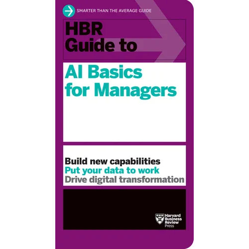 HBR Guide to AI Basics for Managers