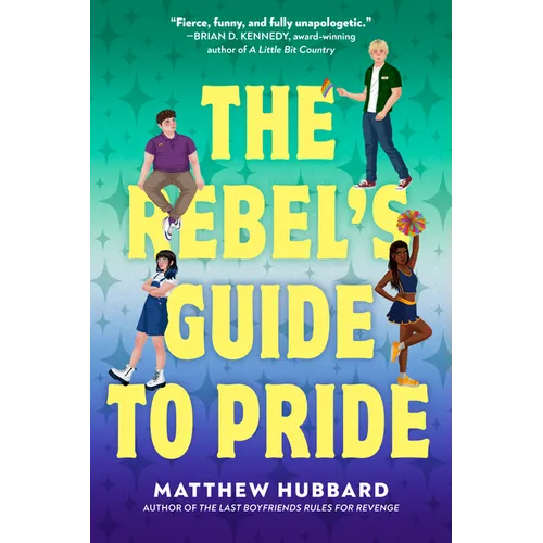 The Rebel's Guide to Pride