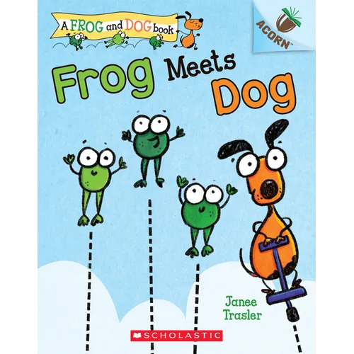 Frog Meets Dog: An Acorn Book (a Frog and Dog Book #1): Volume 1