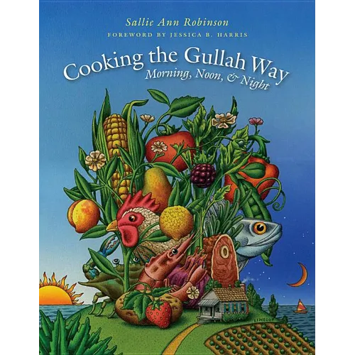 Cooking the Gullah Way, Morning, Noon, and Night
